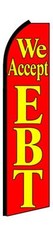 We Accept EBT Red Flutter Swooper Flag Advertising Sign 3’ Wide Banner Only
