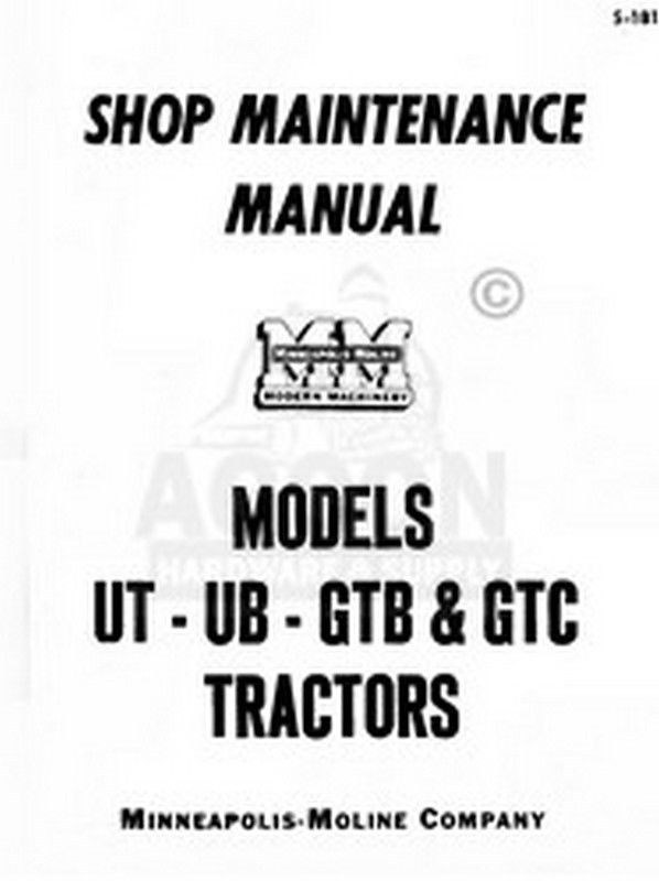 Minneapolis Moline UT UB GTB GTC Shop Service Manual