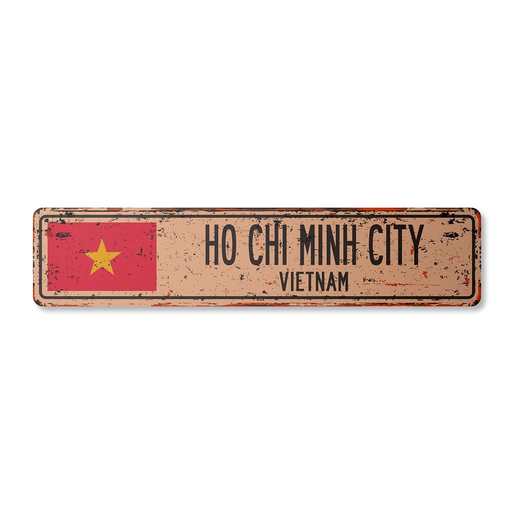 HO CHI MINH CITY VIETNAM Vintage Street Sign Vietnamese flag city country rustic