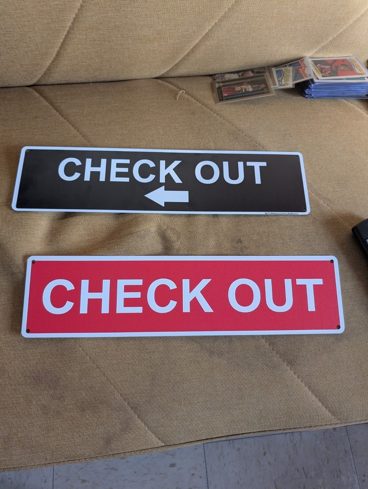2 Signs Check Out
