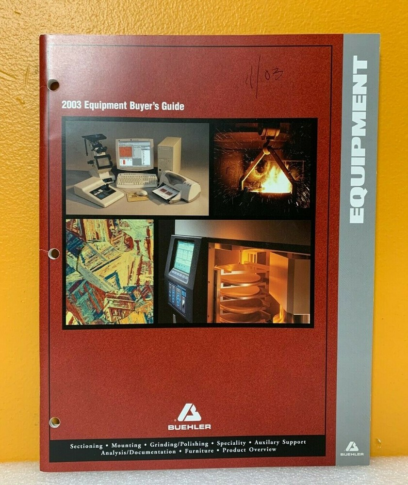 Buehler 2003 Equipment Buyer’s Guide.