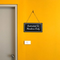 Restricted To Members Only 5×10 Hanging Plus Wall or Door Sign | Office Décor