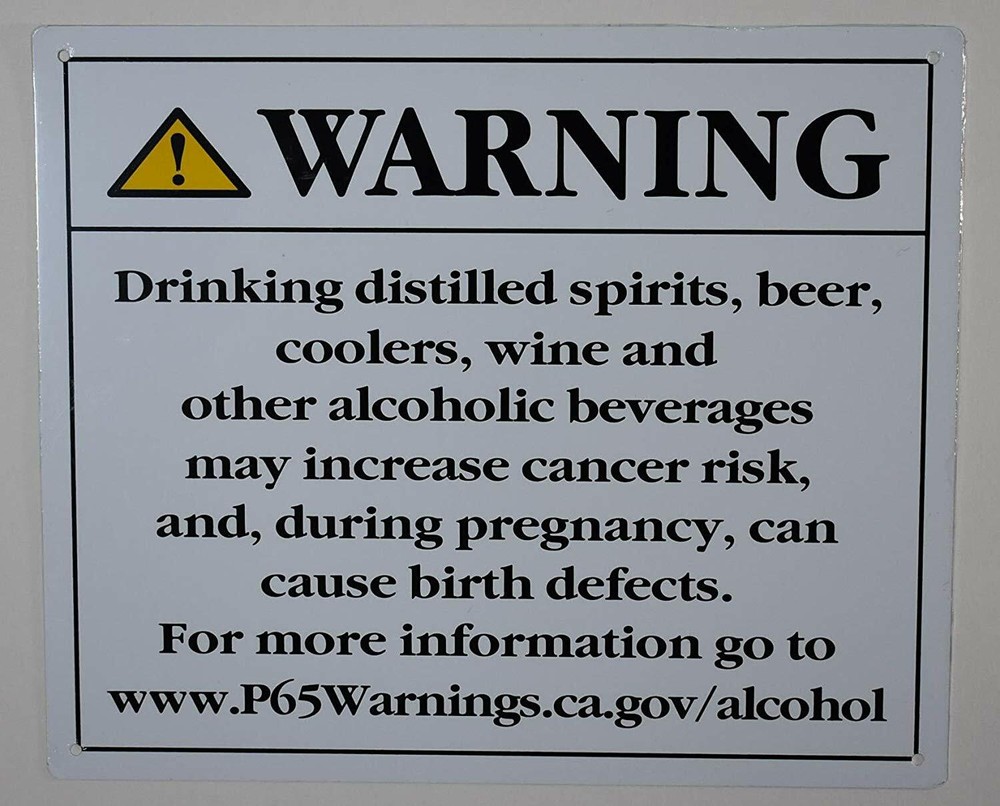 California Prop 65 Alcohol Warning Sign(White,Rust Free 10X12)-REF24-1027
