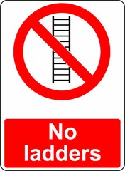 NO LADDERS OSHA DECAL SAFETY SIGN STICKER 3M USA MADE