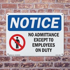 No Admittance Except To Employees On Duty OSHA Notice Sign, Decal 5 or 10 Pack