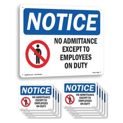 No Admittance Except To Employees On Duty OSHA Notice Sign, Decal 5 or 10 Pack