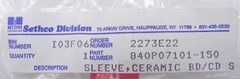 Sethco Ceramic Sleeve 840P07101-150