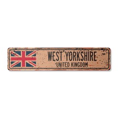 WEST YORKSHIRE UNITED KINGDOM Vintage Street Sign British Britons Brits flag