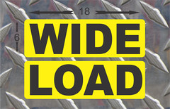 WIDE LOAD Magnetic sign 6×18 Car Truck Van 18 Wheeler Service Vehicle