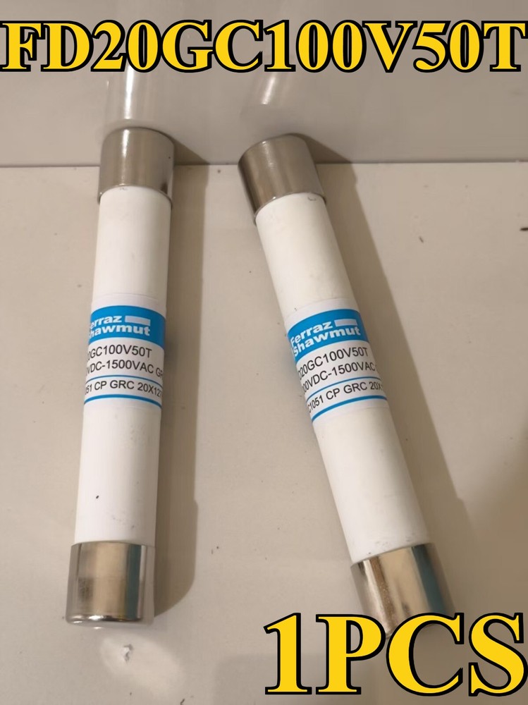 FD20GC100V50T 1PCS Ferraz Shawmut FD20GC100V50T F086186 fuse, in stock