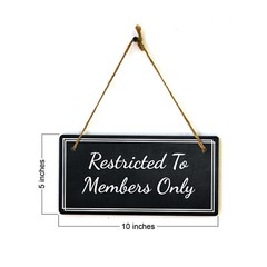 Restricted To Members Only 5×10 Hanging Plus Wall or Door Sign | Office Décor