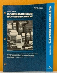 Buehler Ltd. March 1994 Consumables Buyer’s Guide (Catalog).