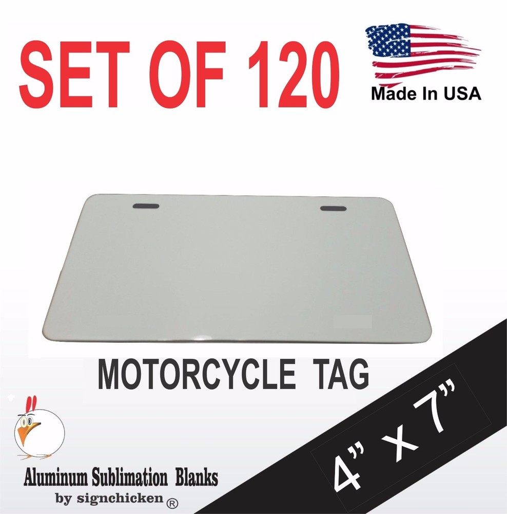 120 Pieces ALUMINUM LICENSE PLATE SUBLIMATION BLANKS 4″ x 7″ MOTORCYCLE TAG