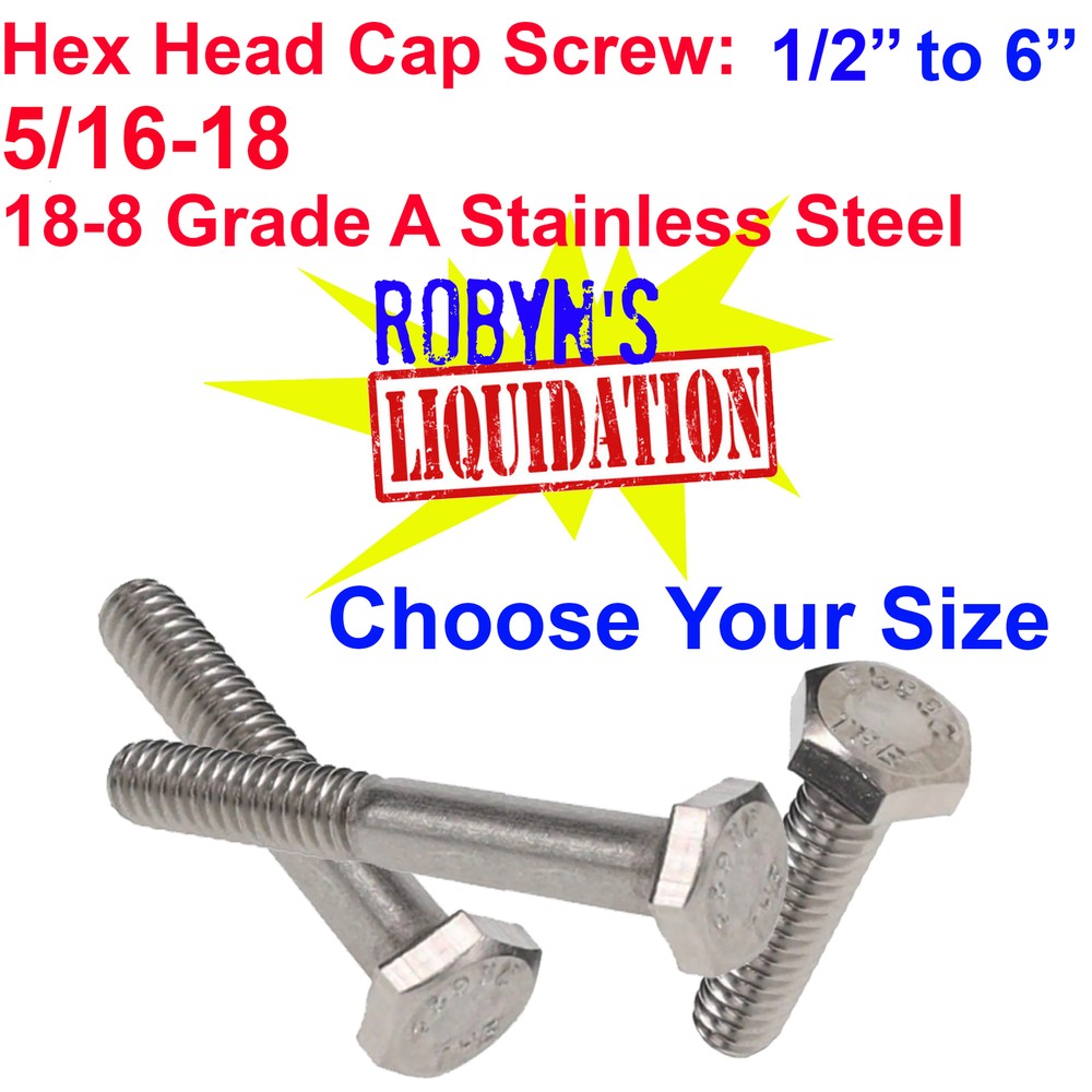 5/16 – 18 GR 18-8 A2 Stainless Steel HEX HEAD CAP SCREW BOLT COARSE – 1/2″ to 6″