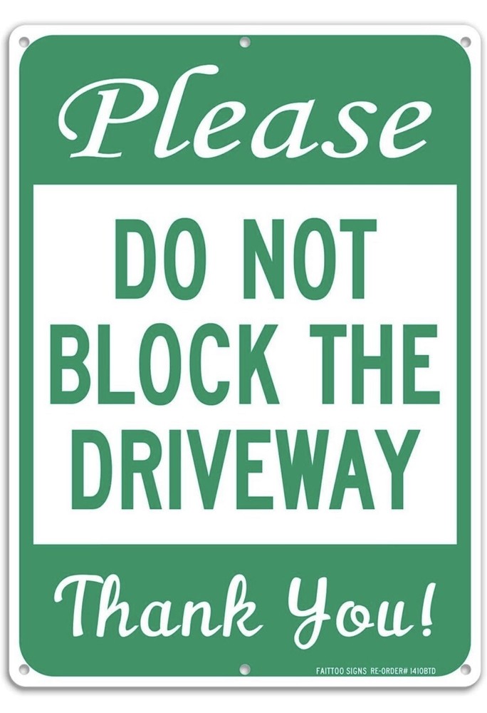 Please Do Not Block The Driveway 40 Rust Free Aluminum 7×10 Inches 2-Pack