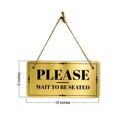 Please Wait To Be Seated 5×10 Hanging Plus Wall or Door Sign | Office Décor