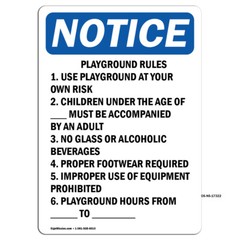 Playground Rules 1. Use Playground OSHA Notice Sign Metal Plastic Decal